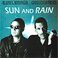 Gianluca Lo Presti & Blaine L. Reininger - Sun and Rain