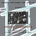 Blaine L. Reininger & Coti K. - Uneasy Listening
